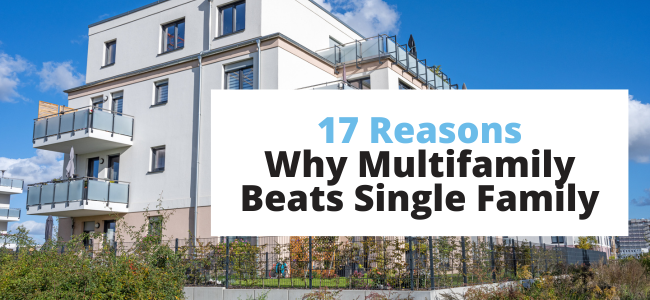 Image with text '17 reasons why multifamily beats single family'