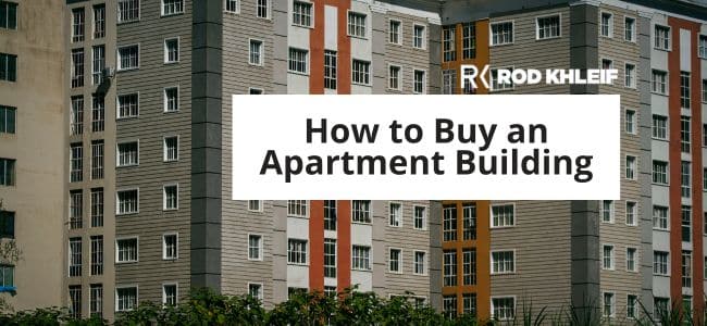 How to Buy an Apartment Building