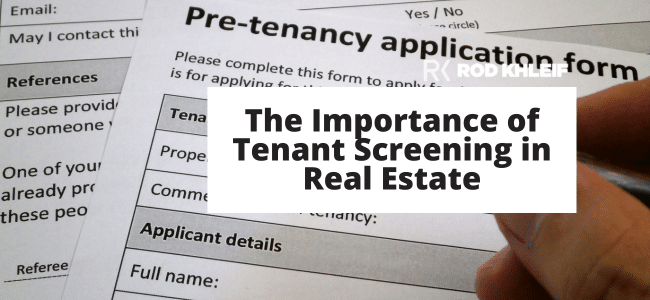 Tenant application form that says The Importance of Tenant Screening in Real Estate