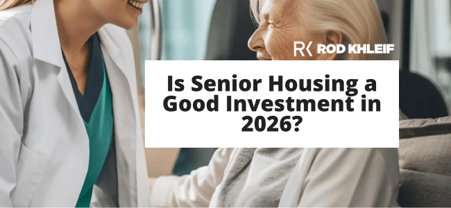 image of an elderly person with a nurse that says Is Senior Housing a Good Investment in 2026?