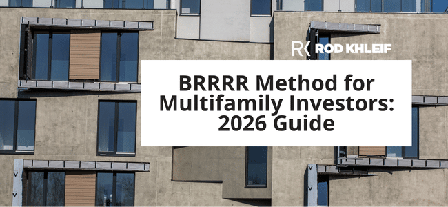 Image of distressed multifamily assets that says BRRRR Method for Multifamily Investors: 2026 Guide