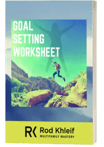 Rod Khleif's free Goal Setting Workbook for multifamily real estate investors