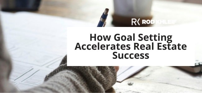 How goal setting accelerates real estate success — featured image for Rod Khleif's 3-layer goal-setting framework for multifamily investors