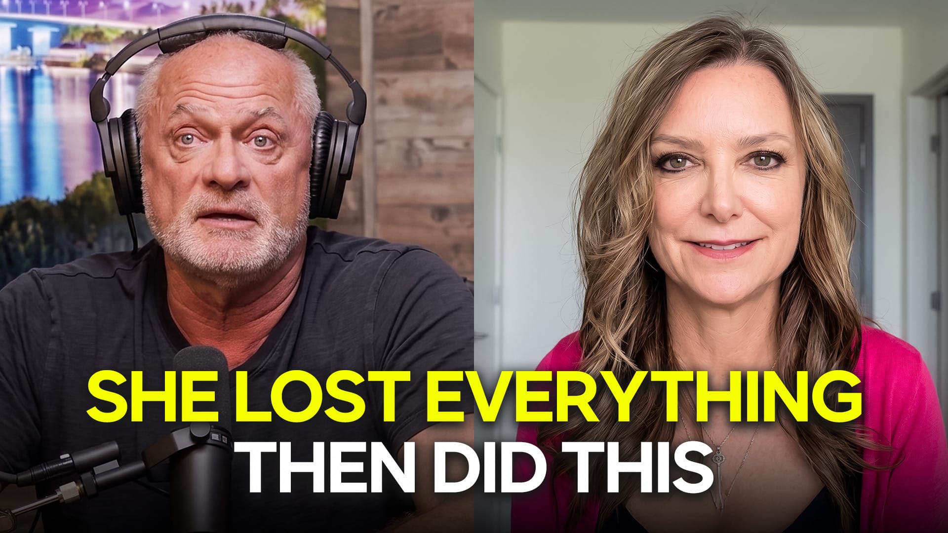 Split-screen video thumbnail: man with headphones on the left and smiling woman on the right, bold yellow text overlay saying “SHE LOST EVERYTHING” across the bottom.