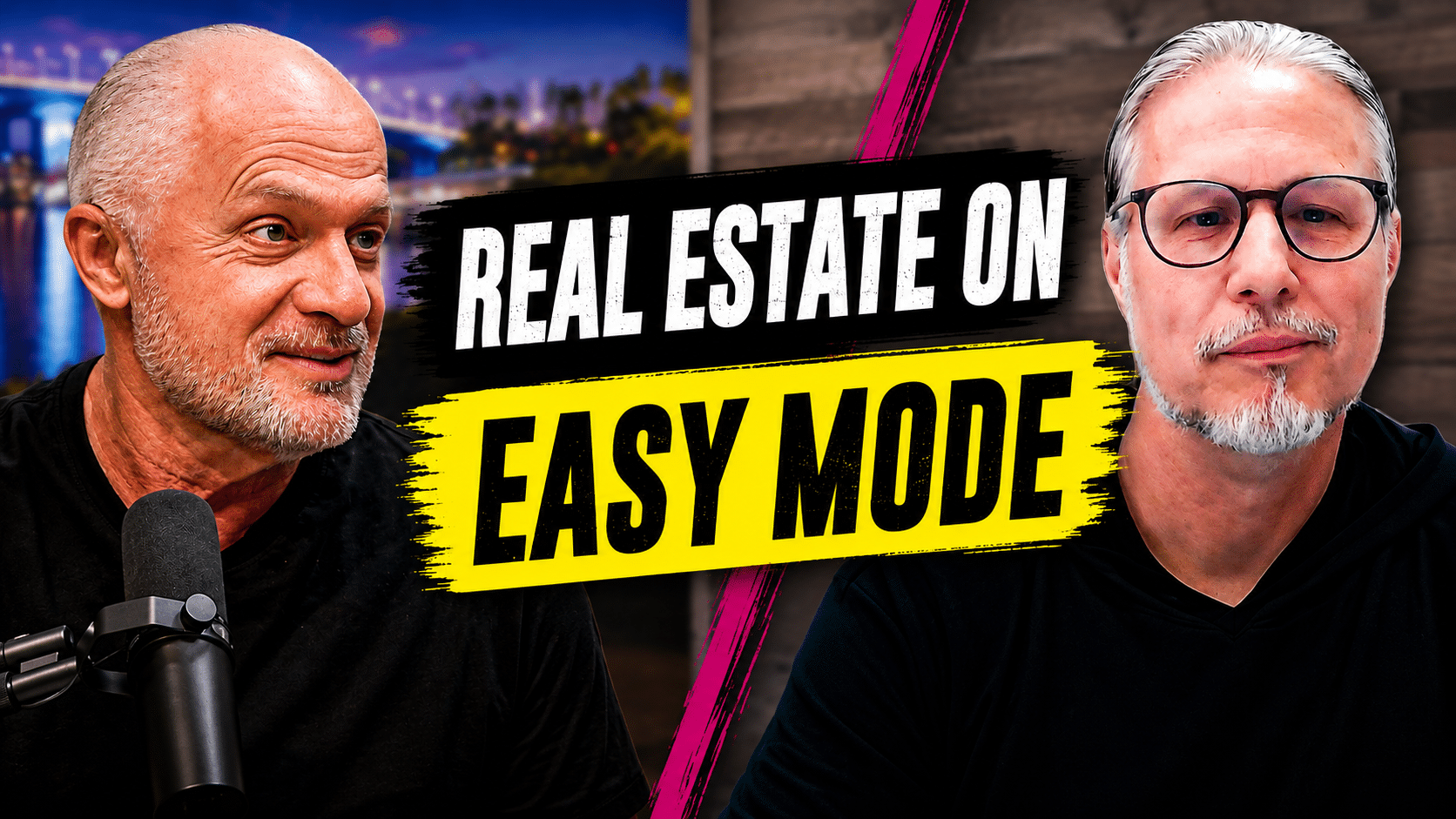 Two men with gray beards speak into a microphone, with a bold banner reading 'REAL ESTATE ON EASY MODE' between them.