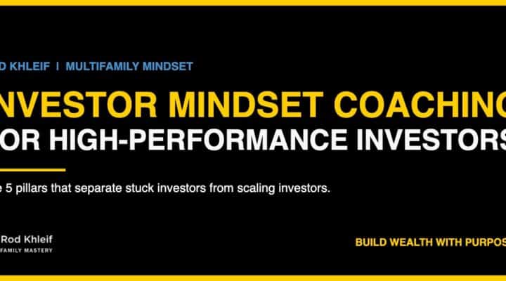 Investor mindset coaching for high-performance real estate investors by Rod Khleif