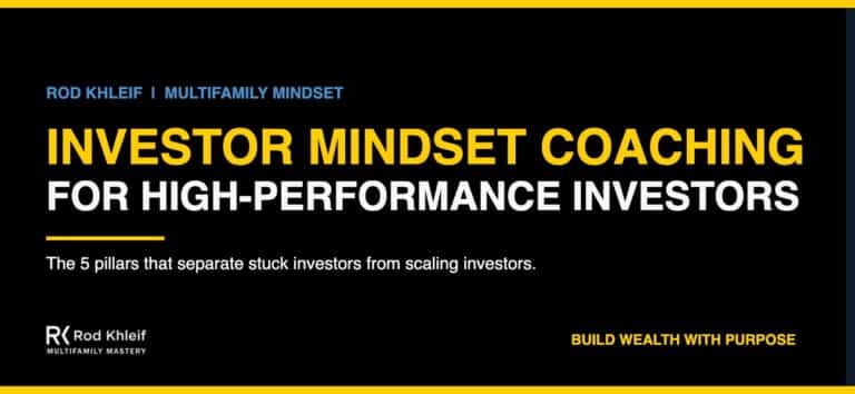 Investor mindset coaching for high-performance real estate investors by Rod Khleif