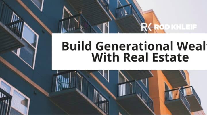 Apartment buildings illustrating how millennials build generational wealth with real estate, with Rod Khleif branding
