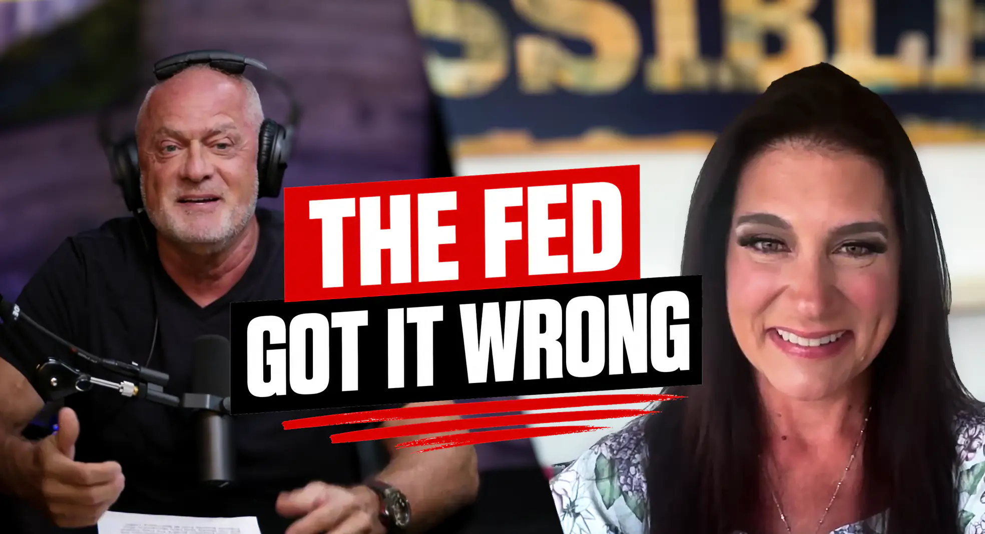 Two podcast hosts, a man wearing headphones and a woman smiling, with bold red/black text saying 'THE FED GOT IT WRONG' across the foreground
