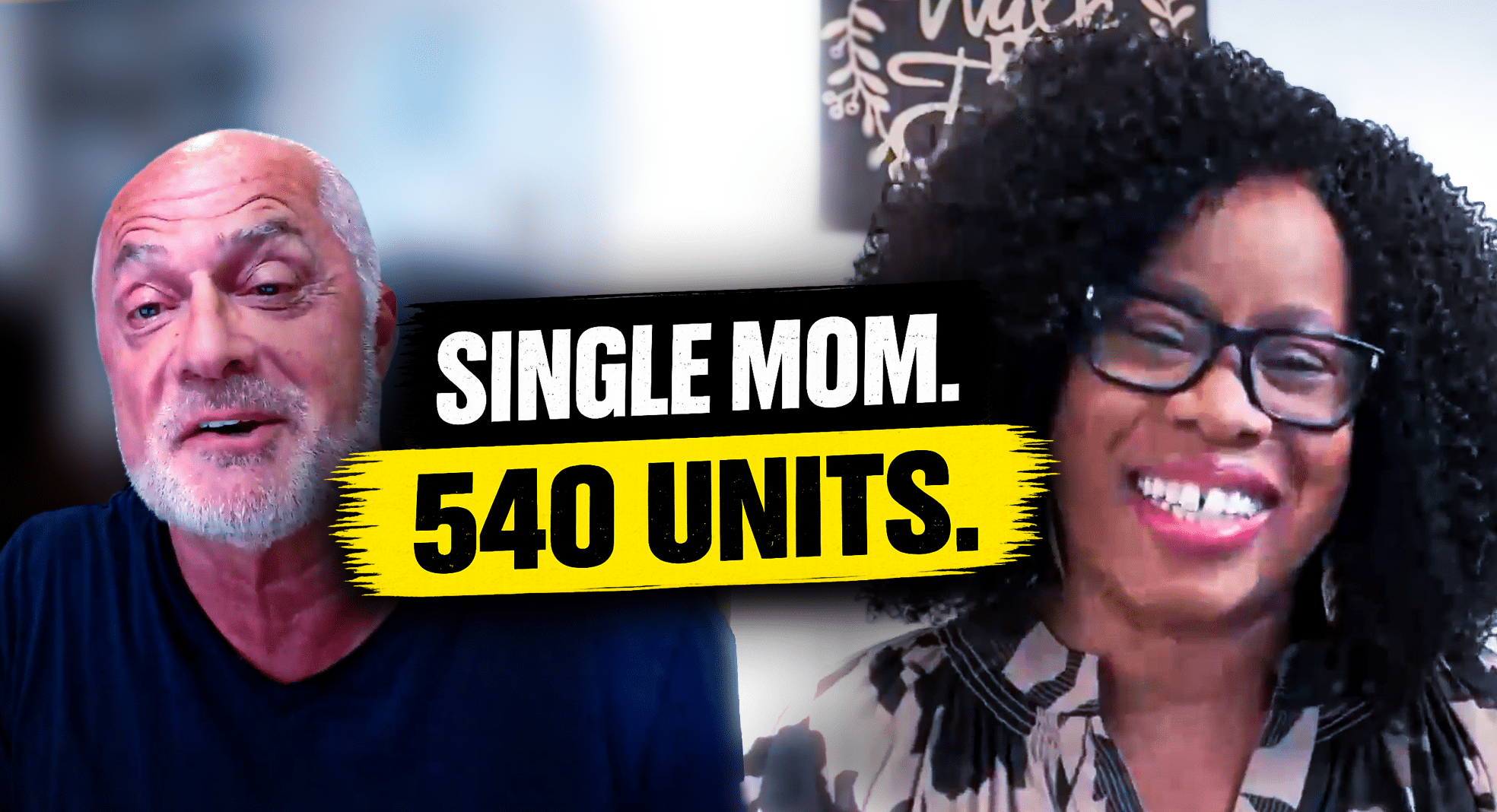 Smiling older man on the left and woman on the right with a black-and-yellow banner reading 'Single Mom. 540 Units.'