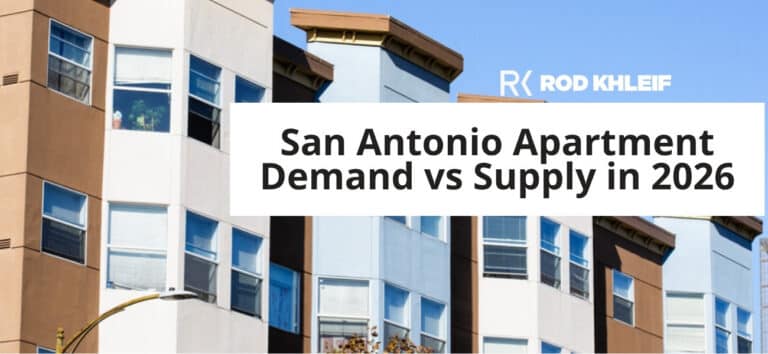 San Antonio apartment demand vs supply in 2026, featured image for the Rod Khleif market update